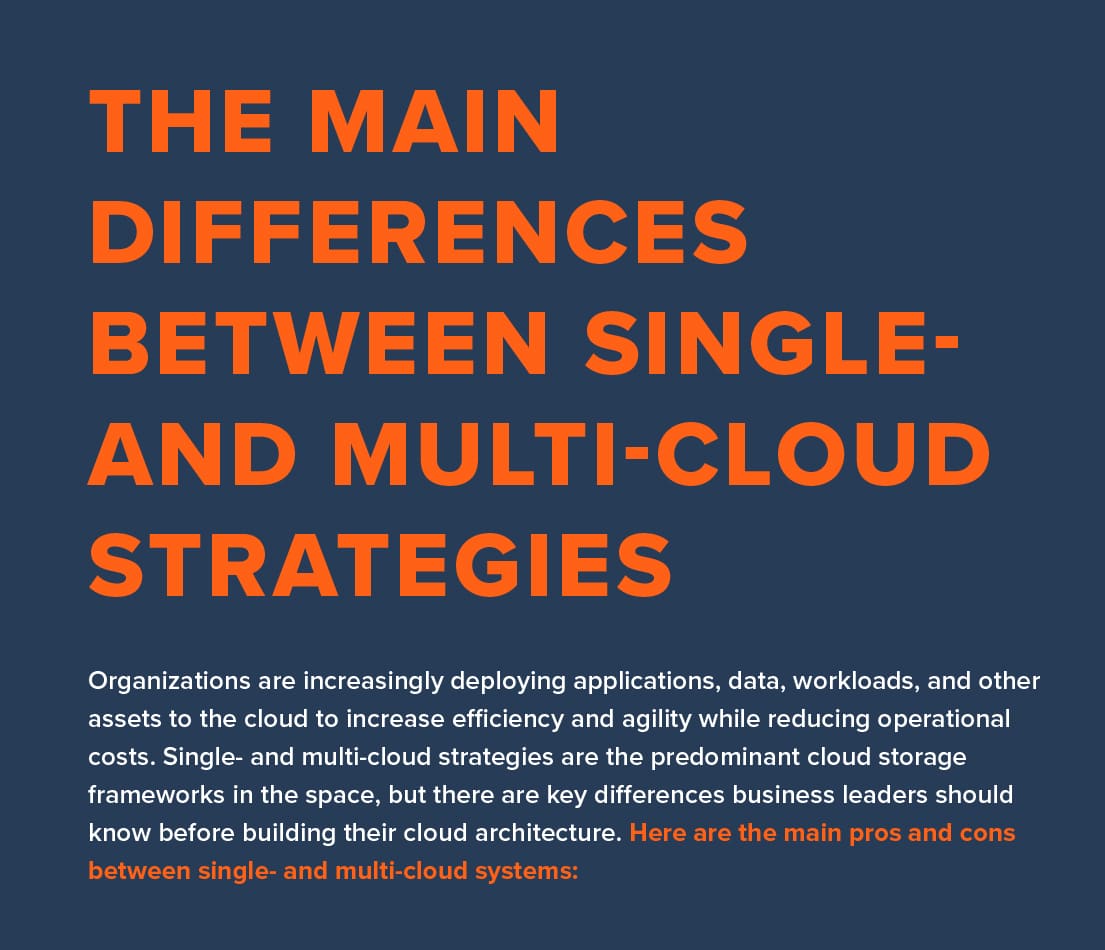 The main differences between single- and multi-cloud strategies